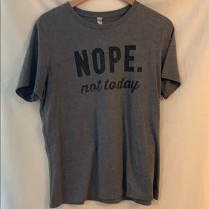 BOGO 🍁🍁“Nope. not today” t-shirt